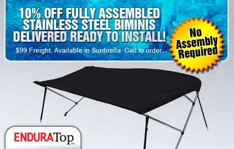 Save 10% on Fully-Assembled Stainless Steel Bimini Tops!